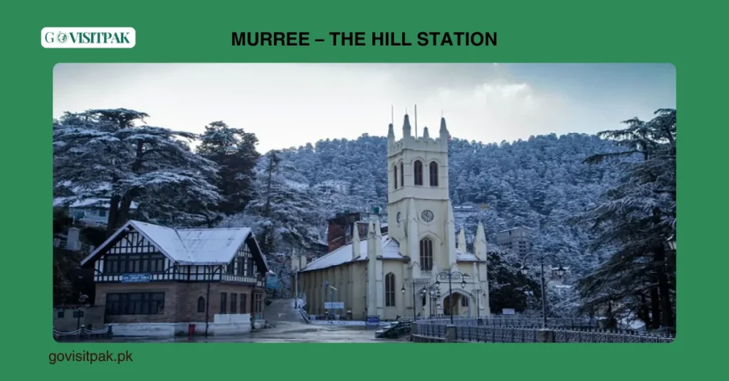 Murree – The Hill Station