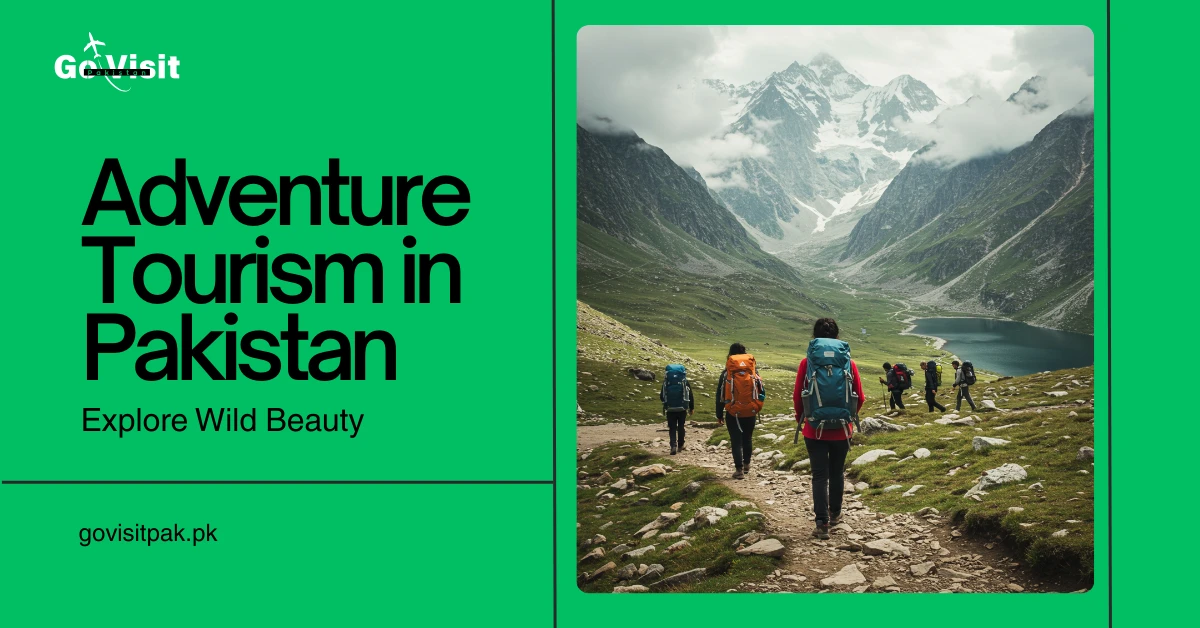 Adventure Tourism in Pakistan