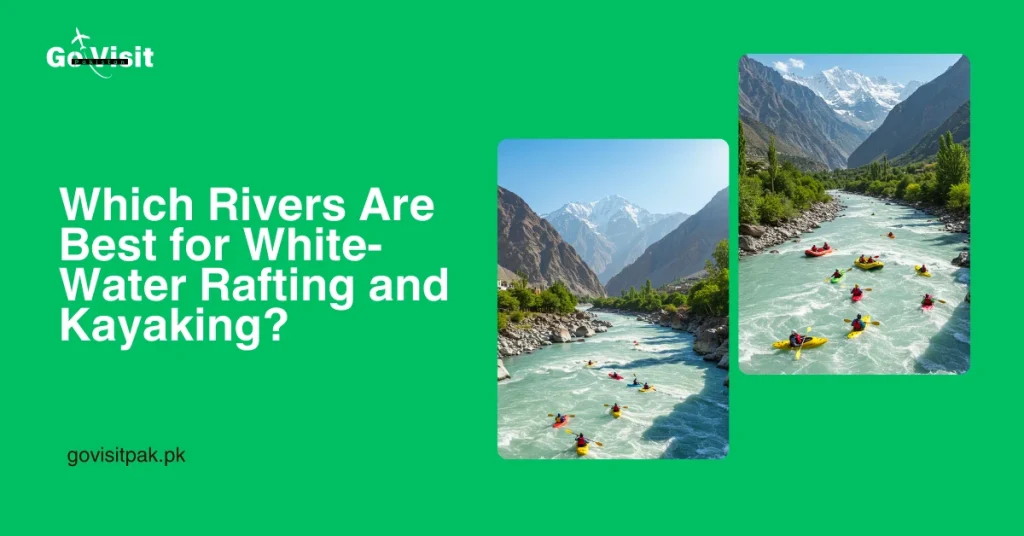 Which Rivers Are Best for White-Water Rafting and Kayaking