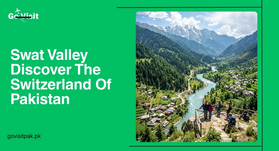 Swat Valley Pakistan featuring lush green mountains, rivers and breathtaking natural landscapes
