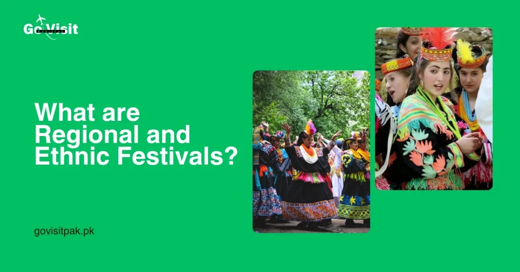 What are Regional and Ethnic Festivals