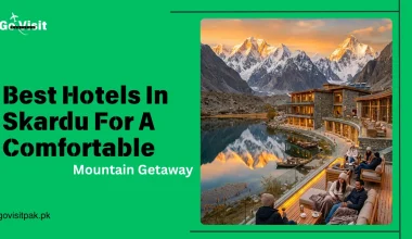 Hotels in Skardu offering comfortable accommodation with mountain views and scenic landscapes in Gilgit Baltistan