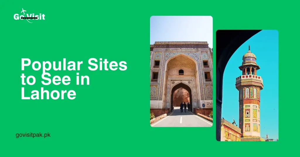 Popular Sites to See in Lahore