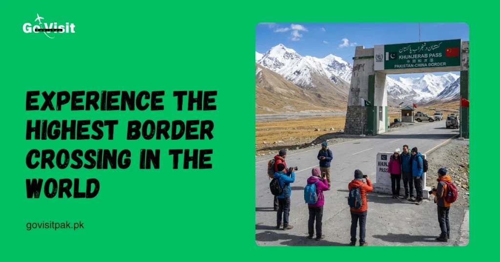 Khunjerab Pass Pakistan showcasing the world’s highest paved border crossing and mountain scenery