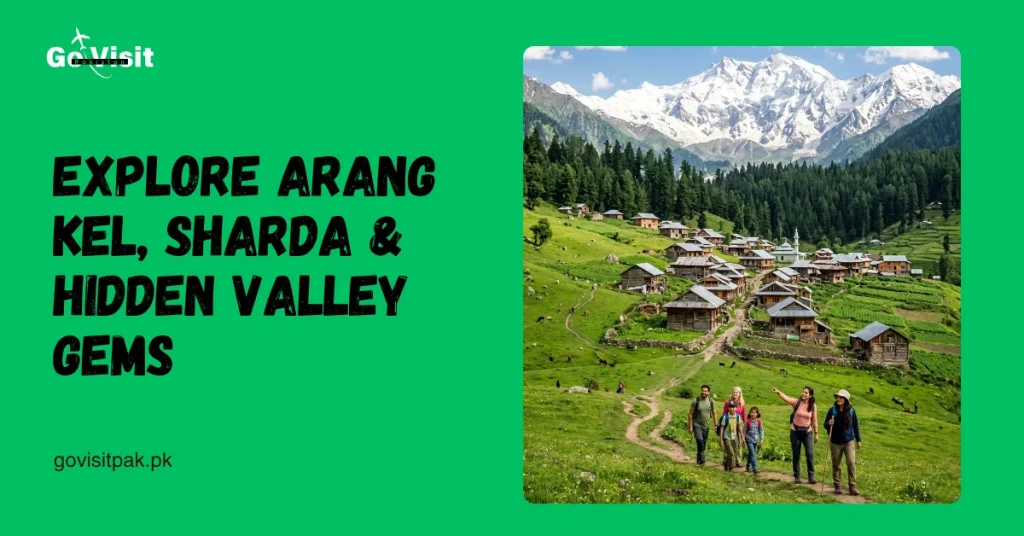 Neelum Valley attractions including Arang Kel, Sharda and scenic mountain villages in Azad Kashmir