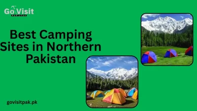 Best Camping Sites in Northern Pakistan