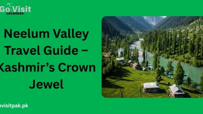 Neelum Valley Travel Guide