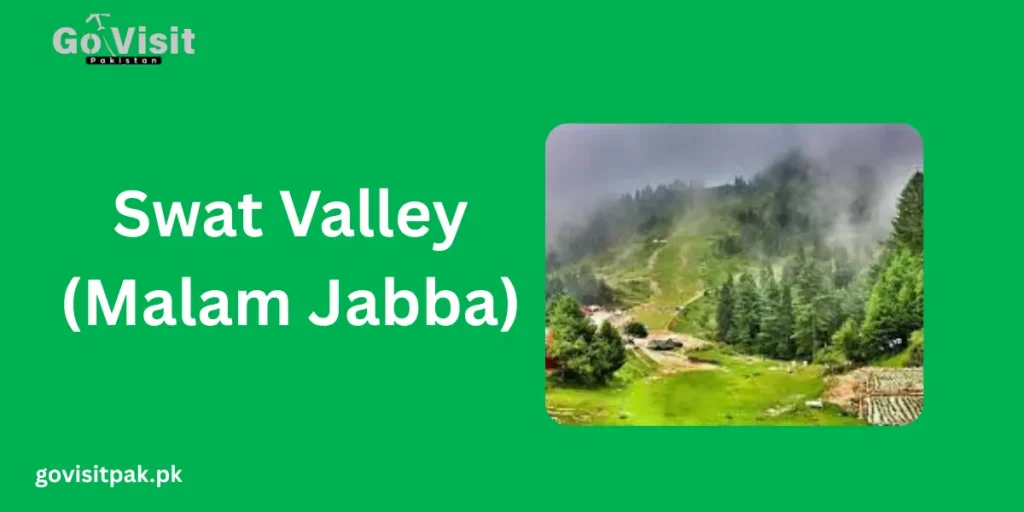 Swat Valley Malam Jabba