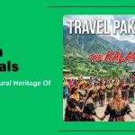 Kalash festivals in Pakistan featuring traditional Kalash tribe culture, colorful dresses and cultural celebrations in Chitral