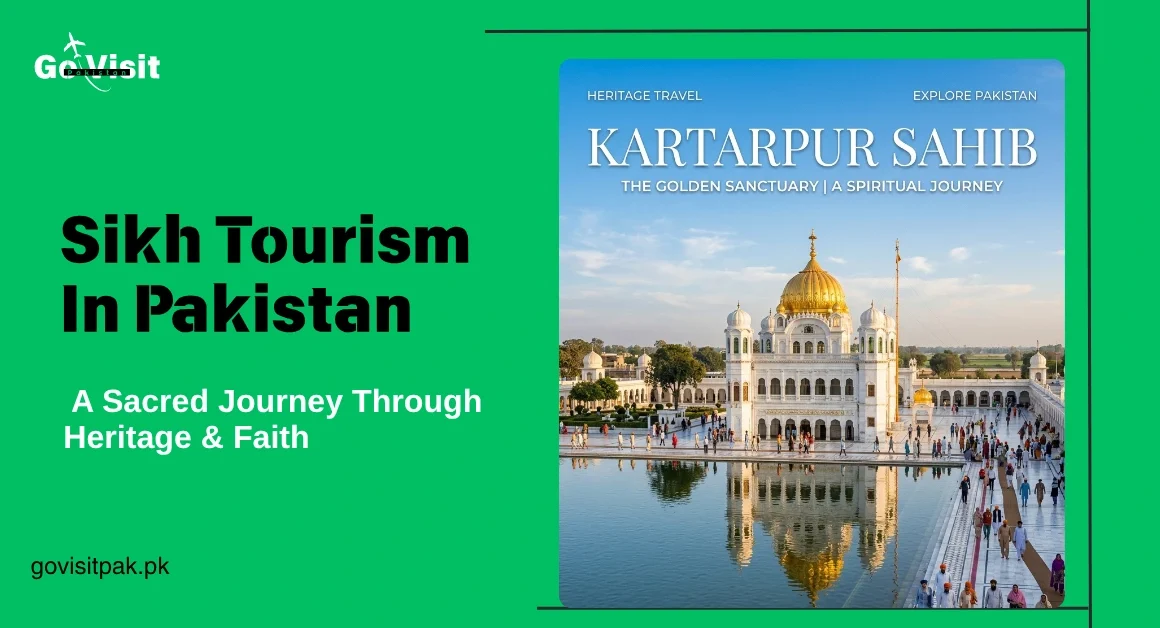 Sikh tourism in Pakistan featuring Gurdwara Darbar Sahib Kartarpur and important religious heritage sites
