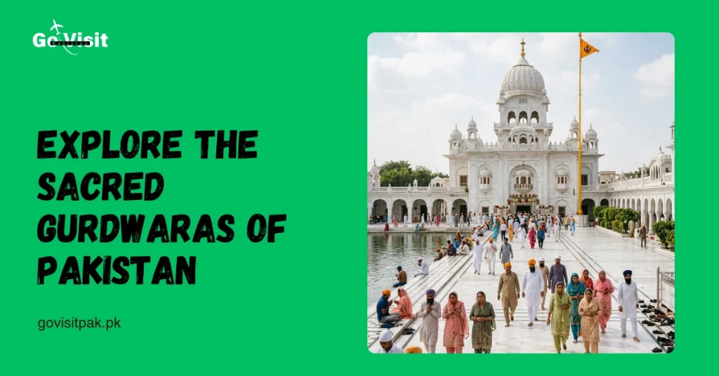 Sikh tourism in Pakistan showcasing Gurdwara Nankana Sahib, Panja Sahib and sacred pilgrimage sites