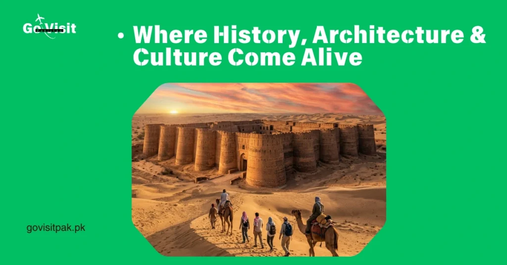 Top historical forts in Pakistan highlighting Derawar Fort, desert architecture and cultural heritage tourism
