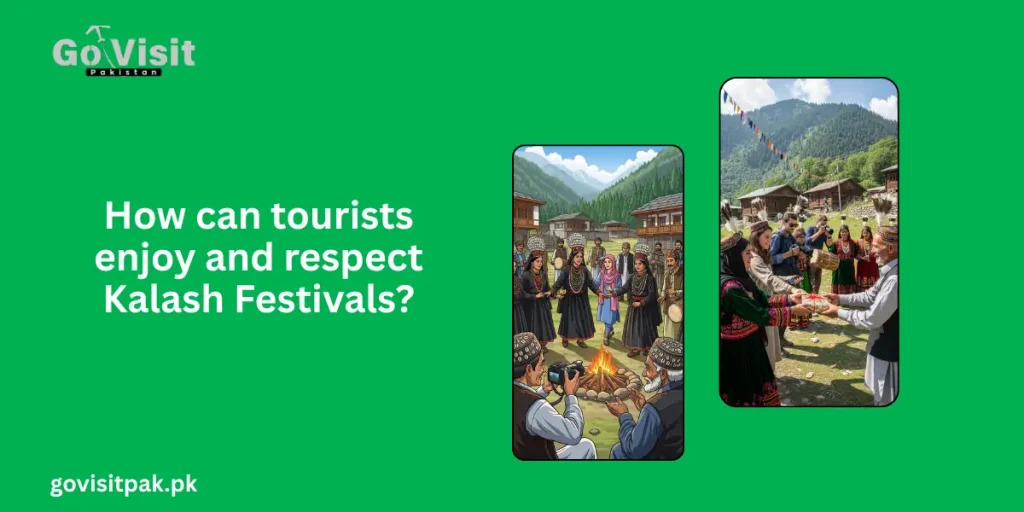How can tourists enjoy and respect Kalash Festivals?